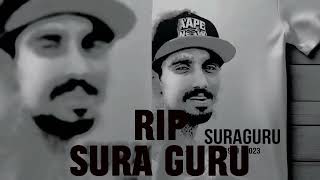 WeDaNaWaK  R I P  SuRa GuRu [upl. by Zweig29]