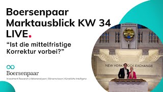 Marktausblick KW34 SampP500 DAX Analyse Aktie Börse Aktie DOWJONES NASDAQ Bullenmarkt PayPal Intel [upl. by Conant617]