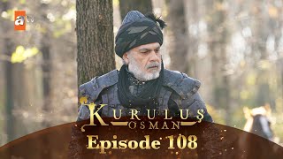 Kurulus Osman Urdu  Season 5 Episode 108 [upl. by Meagher]