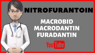 💊What is NITROFURANTOIN Side effects warnings dosage and uses of Nitrofurantoin 100 mgMACROBID [upl. by Ennaehr29]