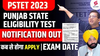 PSTET 2023 Notification Out  Punjab State Eligibility Test 2023 Exam Date  Complete Details [upl. by Inoek]