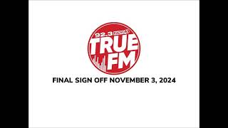 DWFM 923 MHz Radyo5 True FM Final Sign OFF November 3 2024 [upl. by Beaston]