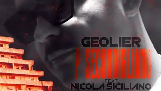 geolier e nicola siciliano quot p secondiglianoquot [upl. by Kaehpos]