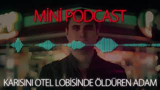 MP  Karısını Otel Lobisinde Öldüren Adam [upl. by Munford]