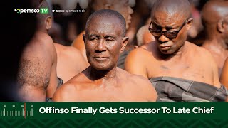 Offinso Finally Gets Successor To Late Chief [upl. by Alicirp]