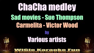 Karaoke Sad movies amp Carmelita  ChaCha medley [upl. by Aztin452]