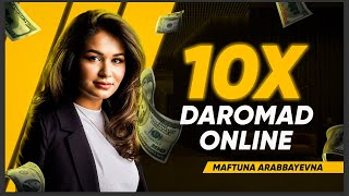 10x Daromad Online  Maftuna Arabbaevna [upl. by Erhard]