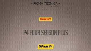 Pirelli P4 FOUR SEASON PLUS  llanta de alto rendimiento para autos y minivans [upl. by Delanos]