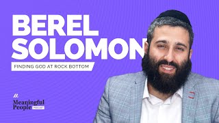 HOW HE FOUND GOD  Berel Solomon [upl. by Xila]