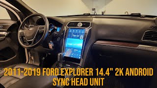 All New 20112019 Ford Explorer AuCar 2K 144quot Android Tesla Style Head SYNC Unit Install and Demo [upl. by Ridley]