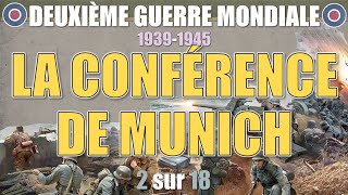 Seconde Guerre  02 La Conférence de Munich [upl. by Aisemaj]