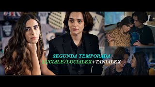 ESPECIAL SEGUNDA TEMPORADA LUCIALELUCIALEX [upl. by Annim]