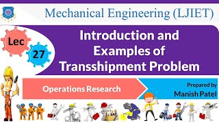 L 27 Transshipment Problem  Transportation and Assignment  Operations Research  Mechanical [upl. by Gross]