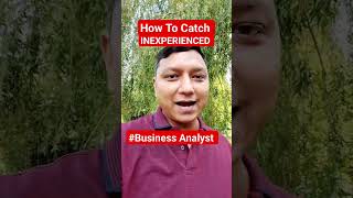 🔥How To Catch FAKE Business Analyst In Interviews ❌ business analyst interview questions [upl. by Gaul]