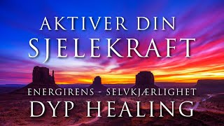 Hypnoterapi ➤ Aktiver Din Sjelekraft  Energirens Selvkjærlighet og Dyp Healing  Guided Meditasjon [upl. by Steel490]