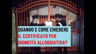 💥 CERTIFICATO PER IDONEITÀ ALLOGIATIVA per quale permesso di soggiorno Quanto costa Dove andare [upl. by Nedyrb]