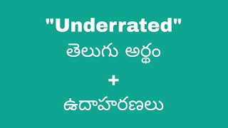 Underrated meaning in telugu with examples  Underrated తెలుగు లో అర్థం Meaning in Telugu [upl. by Leicam]