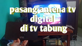 Taffware Antena TV Digital DVBT2 4K High Gain 25dB ll pasang antena digital di tv tabung [upl. by Arramat]