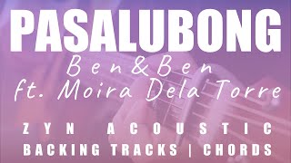 PASALUBONG  BenampBen ft Moira Dela Torre  Acoustic Karaoke  Chords [upl. by Huebner]