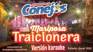 Mariposa traicionera karaoke version internacionales conejos suscribete [upl. by Tamarah]