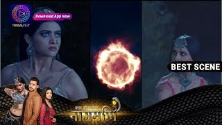 नागिन के सामने आएगा चुड़ैल का सच  Ishq Ki Dastaan Naagmani BestScene 27 April 2023 episode DangalTV [upl. by Trepur]