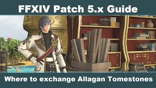 FFXIV Allagan Tomestone Exchange Guide [upl. by Oniram]