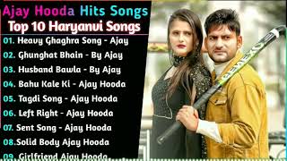 Ajay Hooda New Haryanvi Songs  New Haryanvi Jukebox 2024  Ajay Hooda All Superhit Songs  Ajay [upl. by Auston724]