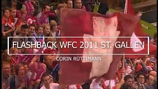 Rückblick WM 2011 St Gallen [upl. by Munro130]