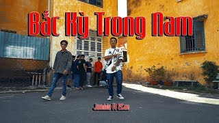 OFFICIAL MV BẮC KỲ TRONG NAM  Jombie Ft 2Can G5R x MC House [upl. by Norvan489]