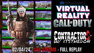 Call of Duty in VR LIVE  020424  Quest 3  Contractors VR Gameplay w Gunstock [upl. by Marlee]