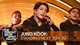 Jung Kook Standing Next to You  The Tonight Show Starring Jimmy Fallon [upl. by Goldin678]