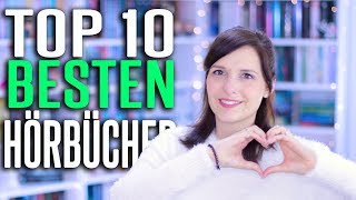 TOP 10 BESTEN HÖRBÜCHER  Diese Bücher solltet ihr hören  melodyofbooks [upl. by Leamsi895]