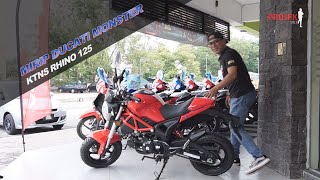 KTNS Rhino 125  Mirip Ducati Monster [upl. by Doolittle]