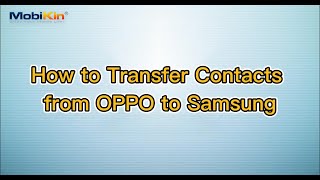 How to Transfer Contacts from OPPO to Samsung [upl. by Jerome]