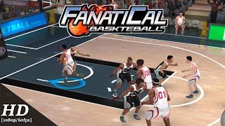 Fanatical Basketball Android Gameplay 1080p60fps [upl. by Wat]