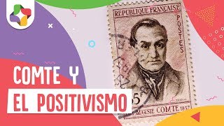 Comte y el positivismo  Educatina [upl. by Ahsenroc]