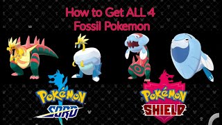 How to get all 4 Fossil Pokemon in Pokemon Sword and Shield  Helpful Fossil Guide with Locations [upl. by Jones]