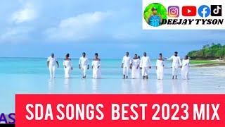 LATEST SDA SONGS 2023 MIX MTULIZA BAHARI [upl. by Martres]