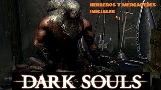 Localización de mercaderes y herreros iniciales  Dark souls [upl. by Toh765]