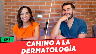 Ep8 Lo que debes saber para ser dermatólogo en México  Dra María Fernanda Mendoza [upl. by Papke921]