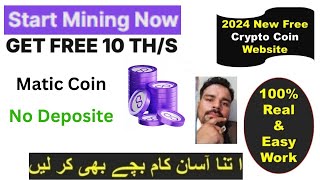 Matic Coin Free Mining Site 2024 [upl. by Marvel]