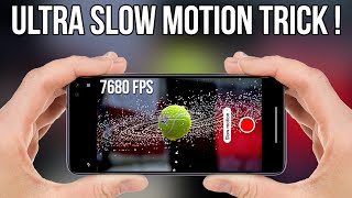 How to Record 7680 FPS Slow motion video in Every Smartphone  Get Ultra Slow Motion Mode No Root [upl. by Seibold]