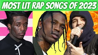 MOST LIT RAP SONGS OF 2023 SO FAR 🔥 [upl. by Pangaro]