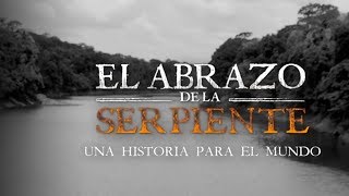 El abrazo de la serpiente 2015 – Documental  Tráiler oficial  Caracol Play [upl. by Aiehtela]