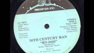 30th Century Man  MD 2020 [upl. by Llerahs]