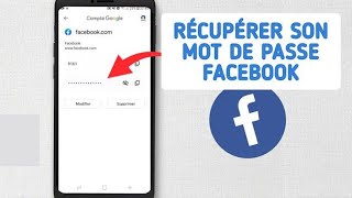 Retrouver MOT de PASSE oublié Facebook RECUPERER le mot de passe perdu de son compte Facebook [upl. by Darwen]