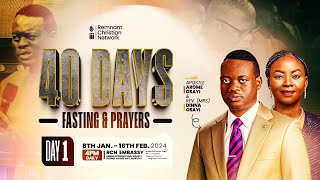 APOSTLE AROME OSAYI  40 DAYS FASTING AND PRAYER  DAY 1  8TH JAN 2024 [upl. by Ecnesse]