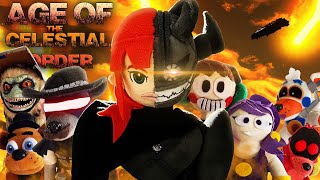 FNAF Plush Last Days SEASON 3  Episode 12 Age of the Celestial Order [upl. by Ettennad654]