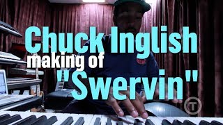 Chuck Inglish Making quotSwervinquot Beat at Truth Studios [upl. by Ahsehyt350]