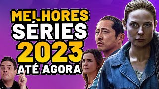 AS 7 MELHORES NOVAS SÉRIES DE 2023 ATÉ O MOMENTO [upl. by Giliane24]